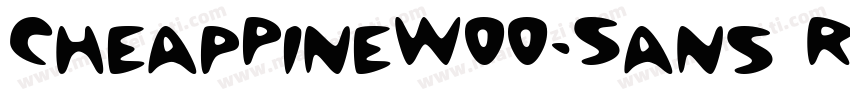 CheapPineW00-Sans Re字体转换